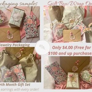 May include: A collage of images showing different packaging options for jewelry. The first image shows a small brown envelope with a wax seal, a pink and white patterned paper, and a small pink bag with a cartoon van. The second image shows a gift box filled with pink tissue paper, a brown envelope with a wax seal, and a small pink bag with a cartoon van. The third image shows a brown burlap bag, a pink and white patterned paper, and a small pink bag with a cartoon van. The fourth image shows a gift box filled with pink tissue paper, a brown envelope with a wax seal, and a small pink bag with a cartoon van. The text in the image reads "Packaging samples", "Gift Box/Wrap Option", "Jewelry Packaging", "Only $4.00 (Free for $100 and up purchases)", "Birth Month Gift Set", and "Free earrings with every order!"