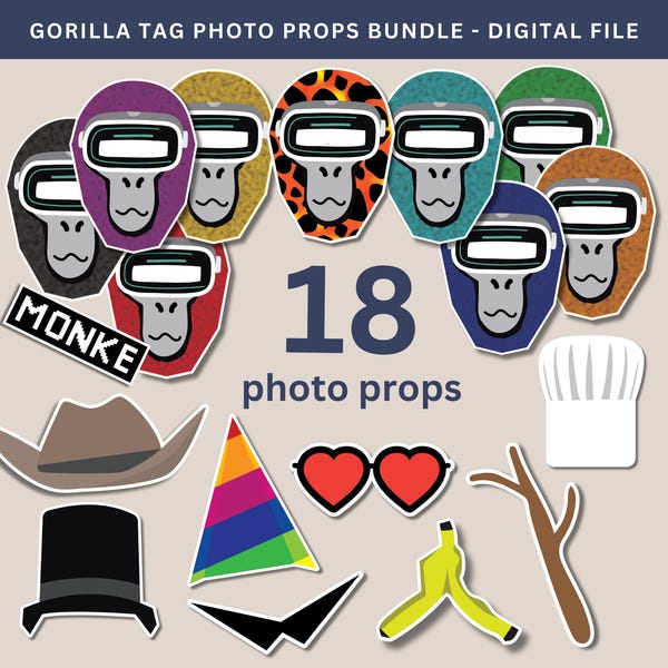 18 Gorilla Tag Props | VR Game, printable photo booth props, photography bundle for parties, birthdays, events, instant download *Digital*