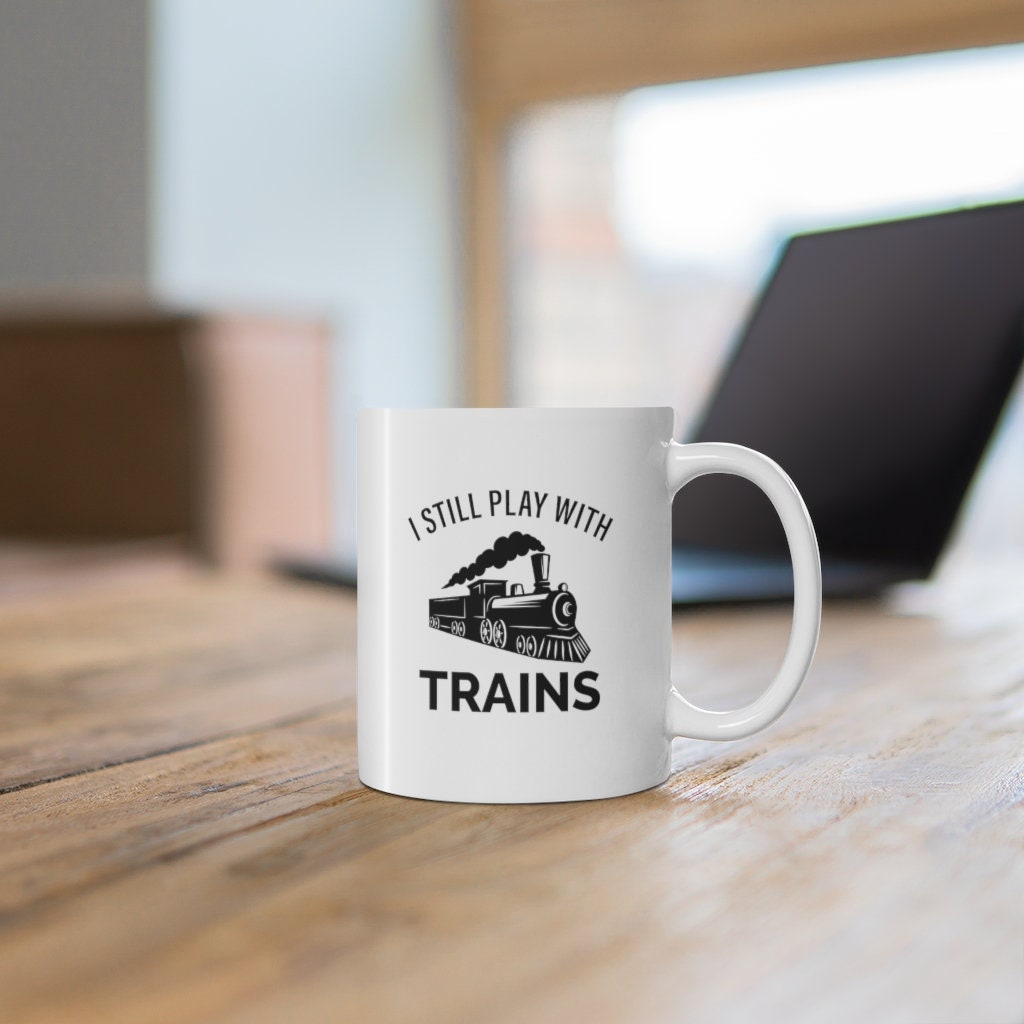 Still Play With TRAINS Funky NE Ltd Model Train Enthusiast Tea Coffee Mug 