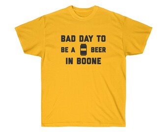 It&#39;s A Bad Day To Be A Beer In Boone Men&#39;s T-Shirt, Tailgating Tee, Football Shirt - Men&#39;s T-Shirt
