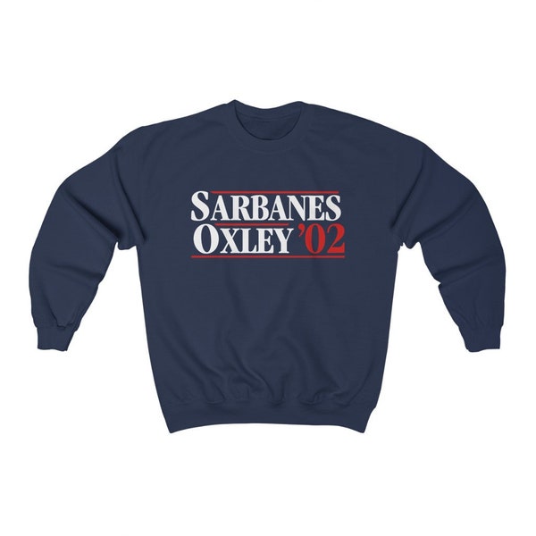 Sarbanes Oxley '02 Unisex Sweatshirt, Funny Accountant Gift Sweatshirt, CPA Sweat Shirt - Unisex/Men's Sweatshirt