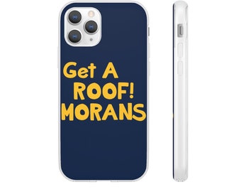 Get a Roof! Morans Phone Case, Milwaukee Baseball Flexible Phone