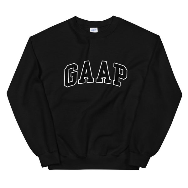 GAAP - Funny Accountant Gift - Unisex Sweatshirt