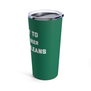 It&#39;s A Bad Day To Be A Beer In New Orleans Tumbler 20 Oz, Tailgating Cup, Football Tumbler - Tumbler 20 Oz