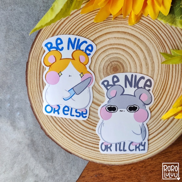 Autocollant Be Nice Hamster, Autocollant Hamster mignon, Autocollant Meme, Autocollant Kawaii, Cadeau mignon pour Happy Mail, Carnet, Ordinateur portable