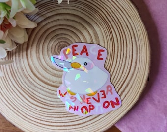 Peace Was Never an Option Duck Sticker, Cute Goose Sticker, Meme Sticker, Kawaii Sticker, Cute Gift for Happy Mail, Notebook, Laptop