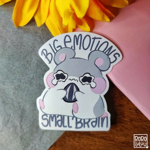 Adesivo criceto con grandi emozioni e piccolo cervello, adesivo criceto carino, adesivo meme, adesivo kawaii, regalo carino per posta felice, quaderno, laptop