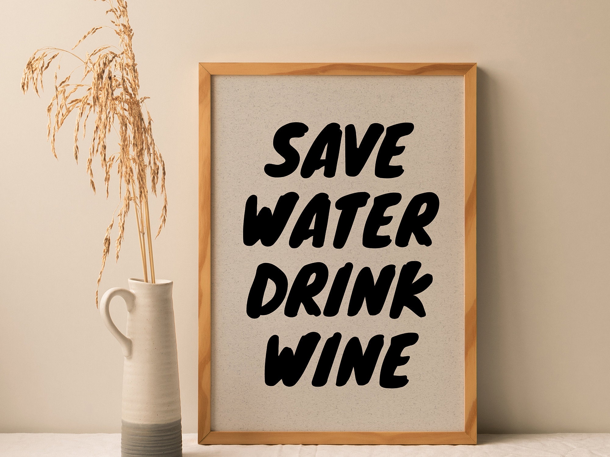 Save Water Drink Wine Print Downloadable Print Kitchen Art Etsy