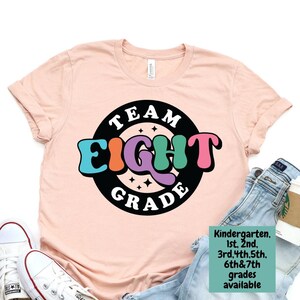 Team Eighth Grade Shirt, 8th Grade Teacher Shirt, First Day Of School Shirt, Back to School Tee, Hello Eighth Grade Shirt, 8th Grade T-shirt