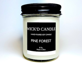 Wick'd Candle - Hand Poured Pine Forest Scented Soy Candle 8 oz