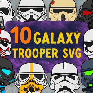 10 Galaxy Trooper Svg, Galaxy Wars Svg, Imperial Trooper Svg, Death Army Clipart, Dart Vader Svg, Star Battle Svg, Cricut, LAYERED SVG