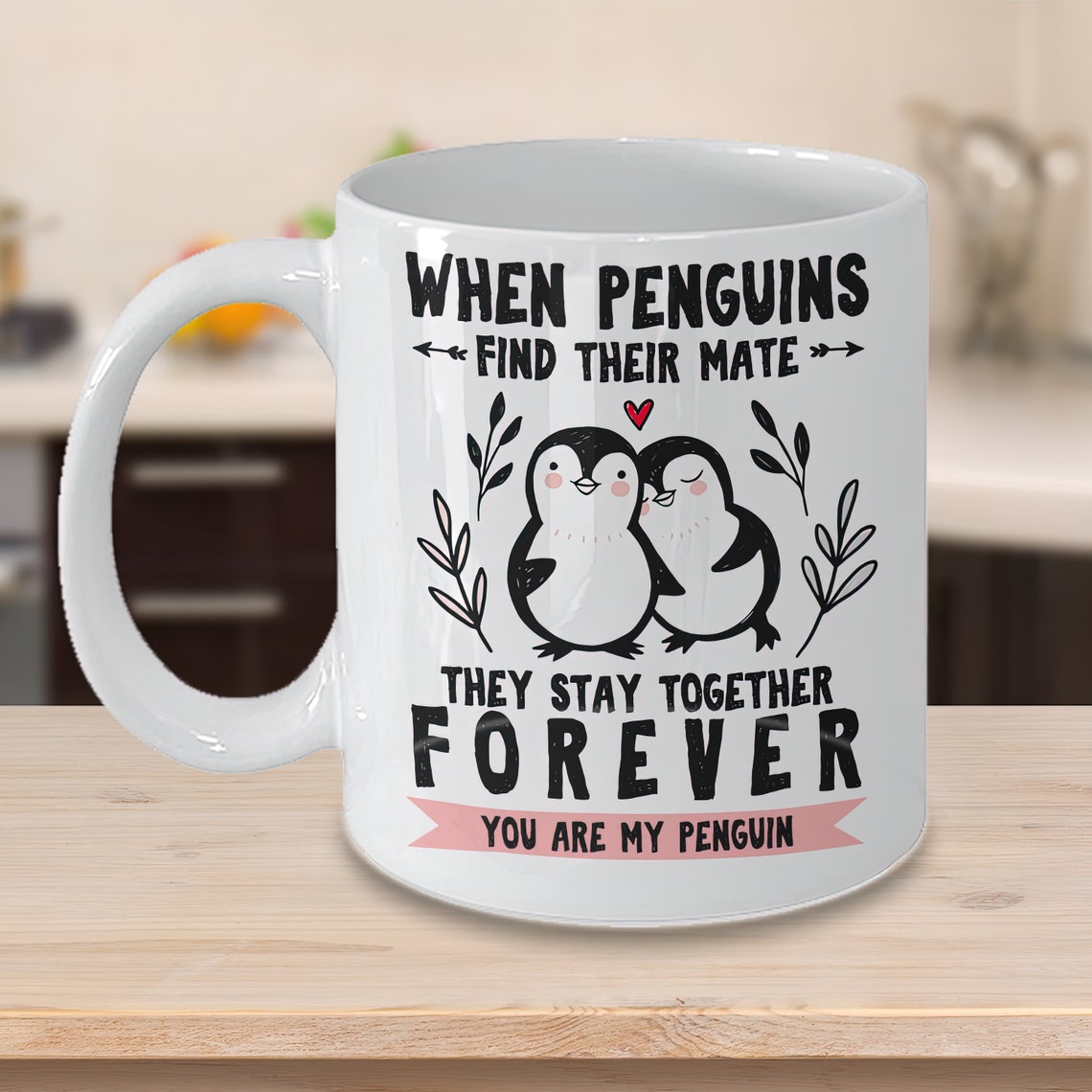 When Penguins Find Their Mate They Stay Forever Mug - Etsy UK