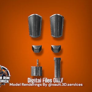 May include: A set of dark gray metallic armor components including two forearm guards, two small angular pieces, and two cylindrical parts. The text "DIGITAL FILES ONLY" and "Model Renderings By @vault.3D.services" is visible at the bottom.