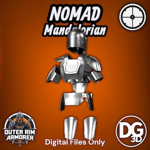 May include: A silver-colored Mandalorian armor set including a helmet, chest plate, shoulder pauldrons, and shin guards. The text NOMAD Mandalorian and Digital Files Only are visible. Logos for Outer Rim Armorer and DG 3D are present on the orange background.