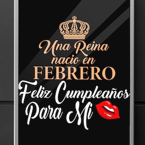 REINA DE FEBRERO | Una Reina Nacio en Febrero Svg | Cumpleaños Diseño | February Birthday |  Png | Dxf | Eps | Svg | Pdf