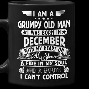 DECEMBER OLDMAN BIRTHDAY | I Am A Grumpy Old Man Born In December  | Birthday Design Svg | Png | Svg | Eps | Dxf | Pdf