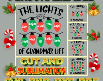 PERSONALIZABLE CHRISTMAS LIGHTS  | Lights of Grandmas Life Design | Grandma Mom Nana Mama Abuela Svg Cut File | Png | Svg | Eps | Dxf | Pdf