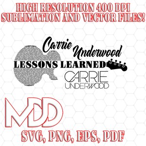 Könnte beinhalten: Digitales Designdatei-Set mit dem Text Carrie Underwood und Lessons Learned in schwarzer Typografie. Enthält eine Gitarrenkopfplatten-Grafik, eine Wortwolke in Gitarrenform und die Buchstaben MDD. Der Text lautet High Resolution 400 DPI Sublimation and Vector Files, SVG, PNG, EPS, PDF.