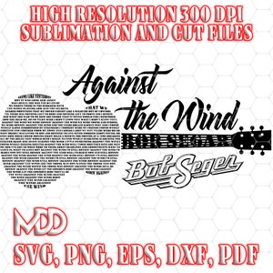 WORD ART GUITAR Lyrics | Against the Wind Svg | Guitar Lyrics Svg |  Png | Dxf | Eps | Svg | Pdf