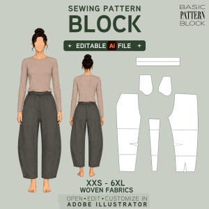 May include: A sewing pattern block graphic with the text "BLOCK" and "EDITABLE AI FILE." The image shows a front and back view of a person wearing a long-sleeved top and gray pants. Pattern pieces and the text "XXS - 6XL WOVEN FABRICS" are also included.