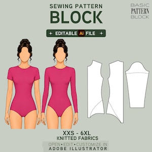 May include: A sewing pattern block graphic with the text "BLOCK" and "EDITABLE AI FILE". The image includes illustrations of a short-sleeve and long-sleeve bodysuit, along with pattern pieces. The size range is XXS-6XL for knitted fabrics.