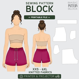 May include: A sewing pattern block graphic with the text "BLOCK" and "PRINTABLE FILE". The image shows a front and back view of a person wearing a bandeau top and shorts. The pattern is for knitted fabrics, sizes XXS-6XL.