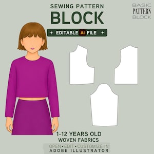 EDITABLE PDF | Girls' Bodice Sewing Pattern Block | Kids Woven Sloper | Girls | Ages 1-12