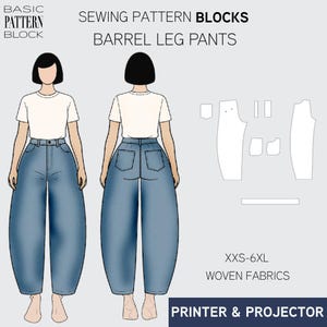 May include: A sewing pattern block for barrel leg pants. The image shows front and back views of the pants in light blue denim, along with pattern pieces. The text on the image reads "XXS-6XL" and "Woven Fabrics". The Basic Pattern Block logo is in the upper left corner.