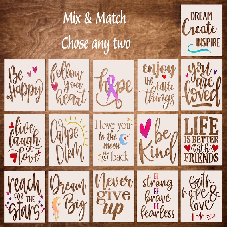 May include: A set of 16 stencils with inspirational quotes and designs. The stencils are white and feature phrases like "Be Happy", "Follow Your Heart", "Hope", "Enjoy The Little Things", "You Are Loved", "Live Laugh Love", "Carpe Diem", "I Love You To The Moon And Back", "Be Kind", "Life Is Better With Friends", "Reach For The Stars", "Dream Big", "Never Give Up", "Be Strong Be Brave Be Fearless", "Faith Hope & Love".