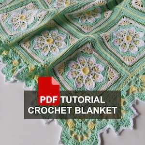 Puede incluir: Una manta de ganchillo con un patrón floral verde y blanco. La manta tiene un borde festoneado y está hecha con una variedad de puntos. El texto "PDF TUTORIAL CROCHET BLANKET" está impreso en la imagen.