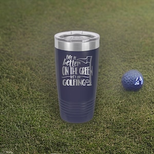 Life Is Better On The Green, Let's Go Golfing - 20oz Polar Camel Tumbler - Swing, Sip, Repeat!