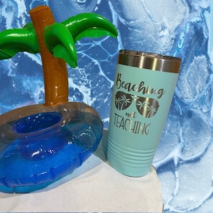 Beaching Not Teaching - 20oz Polar Camel Tumbler - Sip, Relax, Repeat!
