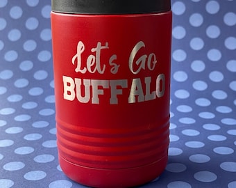 Buffalo Bills - Let's Go Buffalo Can Holder Koozie, 12oz or Slim