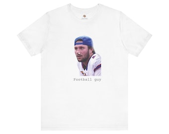 Josh Allen is a Football Guy. Buffalo Bills Tee: Football Fan Unisex T-Shirt