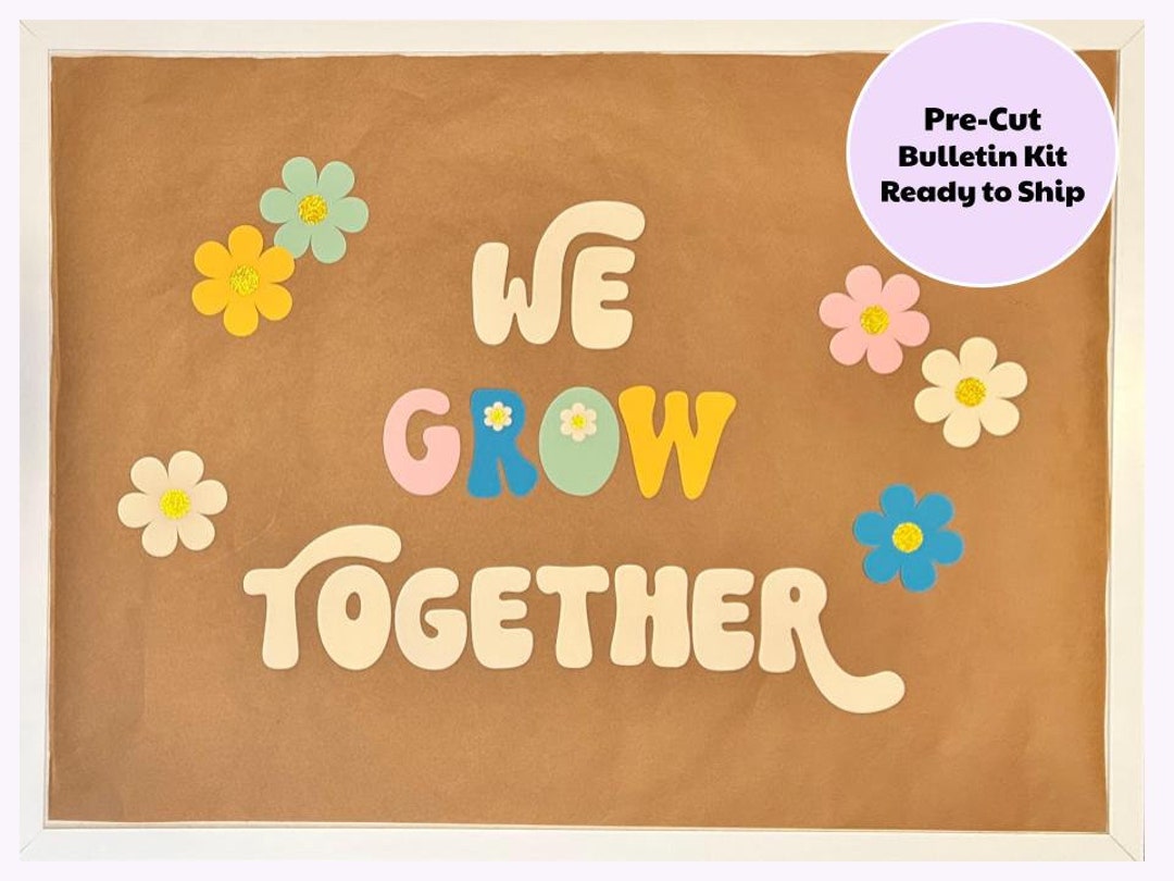 We Grow Together Bulletin Board Kit Etsy