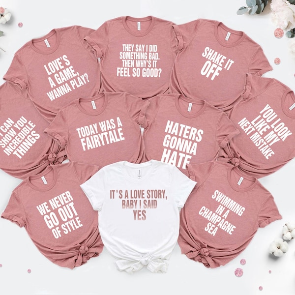 Bachelorette Party Shirts, Bachelorette Shirts, Lyrics Bachelorette Party Shirts, Bridal Shower Shirts, Funny Bachelorette Party Shirts