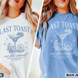 Last Toast On The Coast Shirt, Beach Bachelorette Party Shirt, Bach Club Shirt, Coastal Bachelorette Shirt, Personalized Luxury Bachelorette image 1