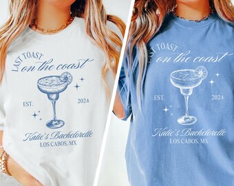 Last Toast on the Coast,Beach Bachelorette Shirt, Custom Location Bachelorette Shirts, Personalized Luxury Bachelorette, Bridal Party Gifts