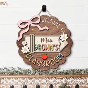 Custom Teacher Door Sign, Classroom Decor, Back To School Gift, Custom Teacher Name Door Hanger, Teacher Gift, Welcome Classroom Sign image 5