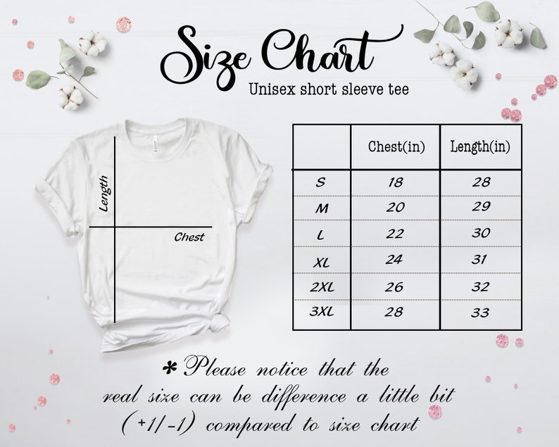 May include: Size chart for a unisex short sleeve tee. The chart shows chest and length measurements in inches for sizes S, M, L, XL, 2XL, and 3XL. The text below the chart reads "Please notice that the real size can be difference a little bit (+1/-1) compared to size chart."