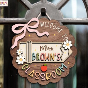 Custom Teacher Door Sign, Classroom Decor, Back To School Gift, Custom Teacher Name Door Hanger, Teacher Gift, Welcome Classroom Sign image 3