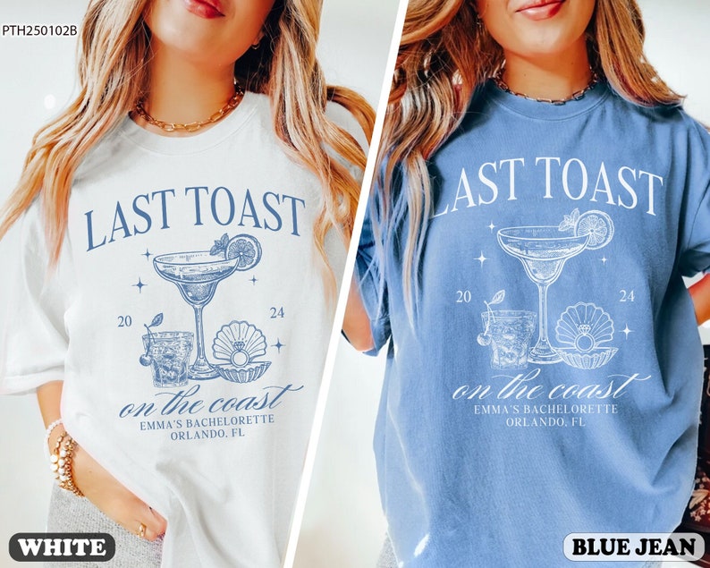 Last Toast On The Coast Shirt, Beach Bachelorette Party Shirt, Bach Club Shirt, Coastal Bachelorette Shirt, Personalized Luxury Bachelorette image 1