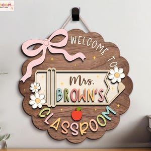 Custom Teacher Door Sign, Classroom Decor, Back To School Gift, Custom Teacher Name Door Hanger, Teacher Gift, Welcome Classroom Sign image 4