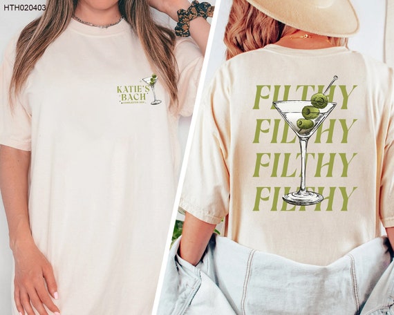 Filthy Martini Shirt, Martini Lover Gift, Bachelorette Party Shirt, Martini Bachelorette Shirt, Bridal Party Gifts, Cocktail Club Shirt