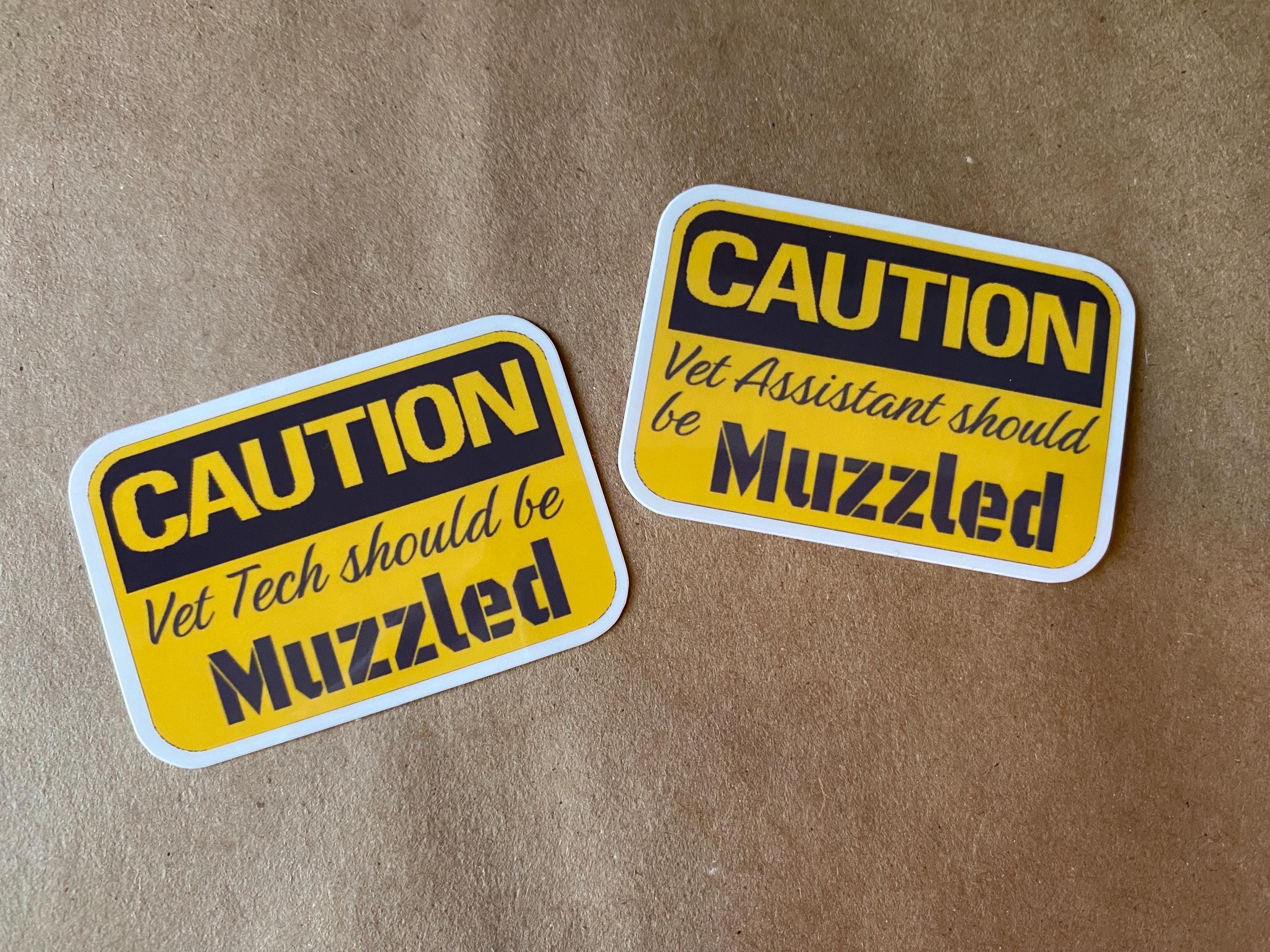 Gds Sticker Caution Sticker | Muzzle Your Vet Tech | Muzzle Your Vet Assistant ...