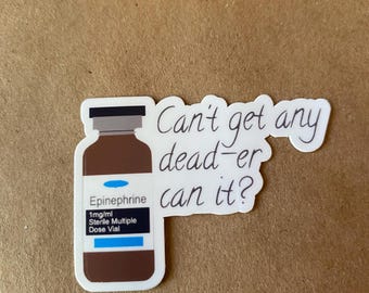 Epinephrine Vial Sticker | Funny ER ICU Nurse Vet Tech Gift