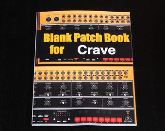 Blank Patch Book for Crave : Blank Patch Sheets Notebook Behringer Crave | 8,5 » x 11 » A4 Large Notebook , 134 Pages |