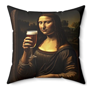 Mona Lisa Square Pillow, Mona lisa Holding A Beer, Mona lisa Portrait Painting Davinci, Mona Lisa Art Print Home Decor, Contemporary Art