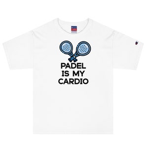 Padel Is My Cardio Tshirt, Funny Tennis Meme, Padel Tennis Gift, Padel Tennis Shirt, Men&#39;s Champion T-Shirt, Gift For Padel Player