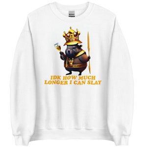 I Can Slay Shirts, I Can Slay Tshirt, Funny Slogan Shirt, Funny Meme Tee Capybara Sarcastic Shirt, Idk How Much Longer I Can Slay, Slay Tees